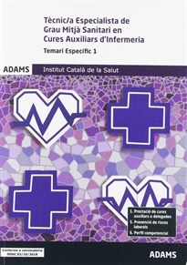 Books Frontpage Temari Específic 1 Tècnic/a Especialista de Grau Mitjà Sanitari en Cures Auxiliars d&#x02019;Infermeria Institut Català de la Salut
