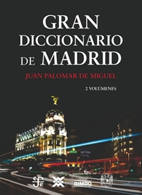 Books Frontpage Gran diccionario de Madrid