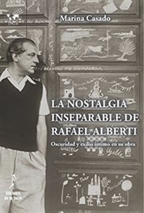 Books Frontpage La nostalgia inseparable de Rafael Alberti