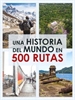 Front pageUna historia del mundo en 500 rutas (2024)
