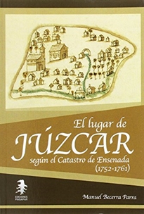 Books Frontpage El lugar de Júzcar según el Catastro de Ensenada (1752-1761)