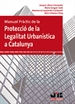 Front pageManual pràctic de la Protecció de la Legalitat Urbanística a Catalunya.