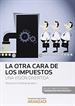 Front pageLa otra cara de los impuestos (Papel + e-book)
