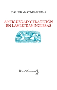 Books Frontpage Antigüedad y tradición en las letras inglesas