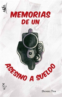 Books Frontpage Memorias de un asesino a sueldo.