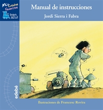 Books Frontpage Manual de Instrucciones, de Jordi Sierra i Fabra y Francesc Rovira