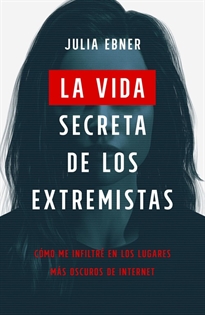 Books Frontpage La vida secreta de los extremistas