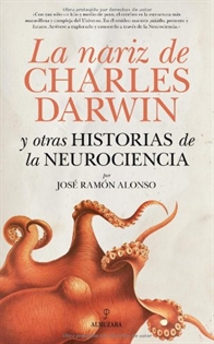 Books Frontpage La nariz de Charles Darwin y otras historias de la Neurociencia