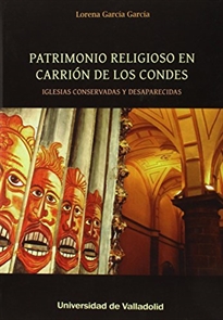 Books Frontpage Patrimonio Religioso En Carrión De Los Condes. Iglesias Conservadas Y Desaparecidas