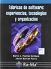Portada del libro Fabricas del Software: Experiencias, Tecnologías y Organización