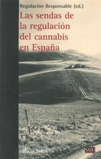 Books Frontpage Las Sendas De La Regulacion Del Cannabis En España