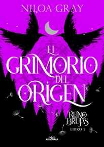 Books Frontpage El Grimorio del Origen (Reino de brujas 2)