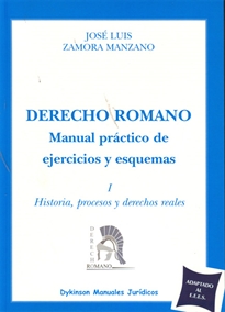 Books Frontpage Derecho romano: manual práctico de ejercicios y esquemas: historia, procesos y derecho reales