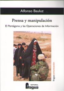 Books Frontpage Prensa y manipulación. El Pentágono y las Operaciones de Información