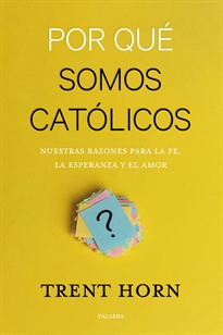 Books Frontpage Por qué somos católicos