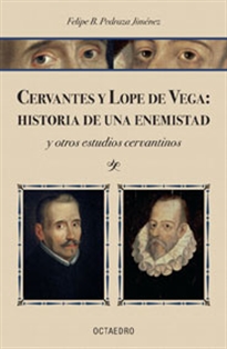 Books Frontpage Cervantes y Lope de Vega: historia de una enemistad