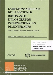 Books Frontpage La responsabilidad de la sociedad dominante en los grupos internacionales de sociedades (Papel + e-book)