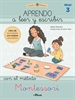 Front pageCreciendo con Montessori. Cuadernos de actividades - Aprendo a leer y escribir con el método Montessori (Nivel 3)