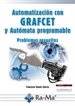 Front pageAutomatización con GRAFCET y Autómata programable Problemas resueltos