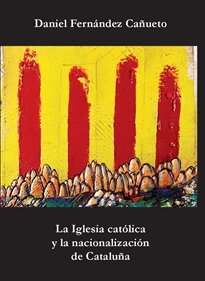 Books Frontpage La Iglesia católica y la nacionalización de Cataluña.