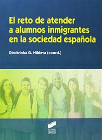 Books Frontpage El reto de atender a alumnos inmigrantes en la sociedad española