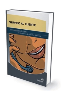 Books Frontpage Servicio al cliente: la comunicación y la calidad del servicio en la atención al cliente