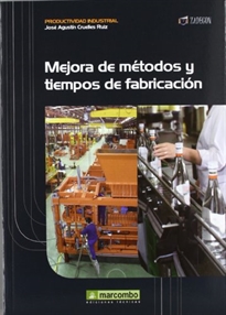 Books Frontpage Mejora de métodos y tiempos de fabricación