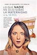 Front pageLo que nadie me dijo sobre la maternidad (y el sexo)