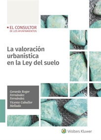 Books Frontpage La valoración urbanística en la Ley del suelo
