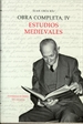 Front pageObra completa IV. Estudios Medievales
