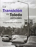 Front pageLa Transición en Toledo (1973-1983)