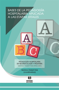 Books Frontpage Bases de la pedagogía hospitalaria aplicada a las etapas vitales