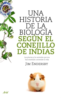 Books Frontpage Una historia de la biología según el conejillo de Indias