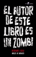 Front pageEl autor de este libro es un zombi