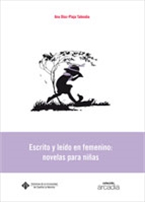 Books Frontpage Escrito y leído en femenino: novelas para niñas