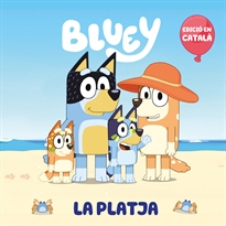 Books Frontpage Bluey. Un conte - La platja (edició en català)