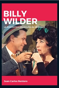 Books Frontpage Billy Wilder. La romántica amargura de un cínico