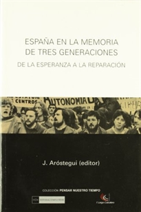 Books Frontpage España en la memoria de tres generaciones. De la esperanza a la reparación
