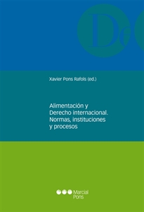 Books Frontpage Alimentación y Derecho internacional. Normas, instituciones y procesos