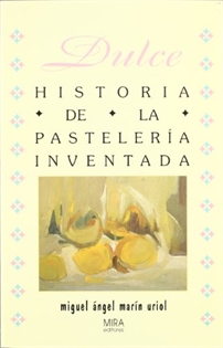 Books Frontpage Dulce historia de la pastelería inventada