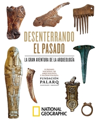 Books Frontpage Desenterrando el pasado. La gran aventura de la arqueología.