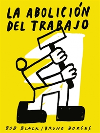 Books Frontpage La abolición del trabajo