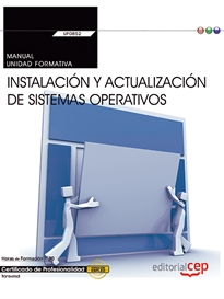 Books Frontpage Manual. Instalación y actualización de sistemas operativos (Transversal: UF0852). Certificados de profesionalidad