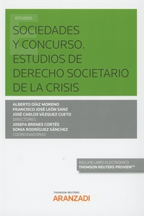 Books Frontpage Sociedades y Concurso. Estudios de Derecho societario de la crisis (Papel + e-book)