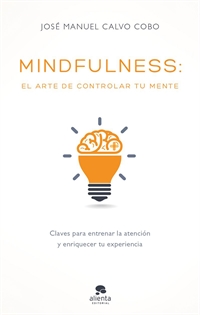 Books Frontpage Mindfulness: el arte de controlar tu mente