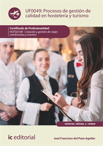 Books Frontpage Procesos de gestión de calidad en hostelería y turismo. HOTG0108 - Creación y gestión de viajes combinados y eventos