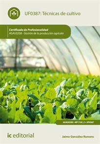 Books Frontpage Técnicas de cultivo. AGAU0208 - Gestión de la producción agrícola
