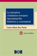 Front pageLa iniciativa ciudadana europea: aproximación histórica y conceptual. Análisis del reglamento (UE) 2019/788