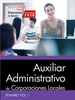 Front pageAuxiliar Administrativo, Corporaciones Locales. Temario I