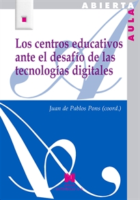 Books Frontpage Los centros educativos ante el desafío de las tecnologías digitales